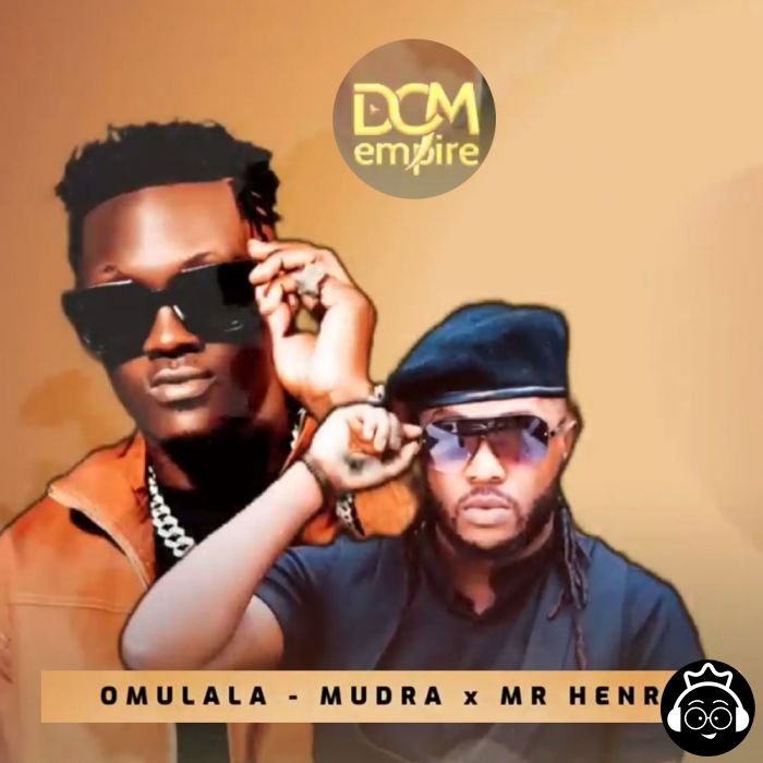 Omulala feat Mr Henrie by Mudra