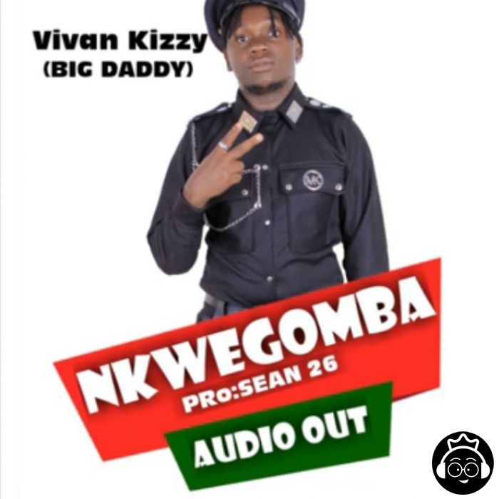 Nkwegomba by Vivan Kizzy
