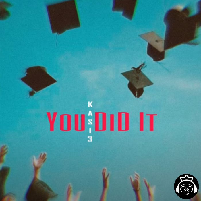You Did It by Kasi3