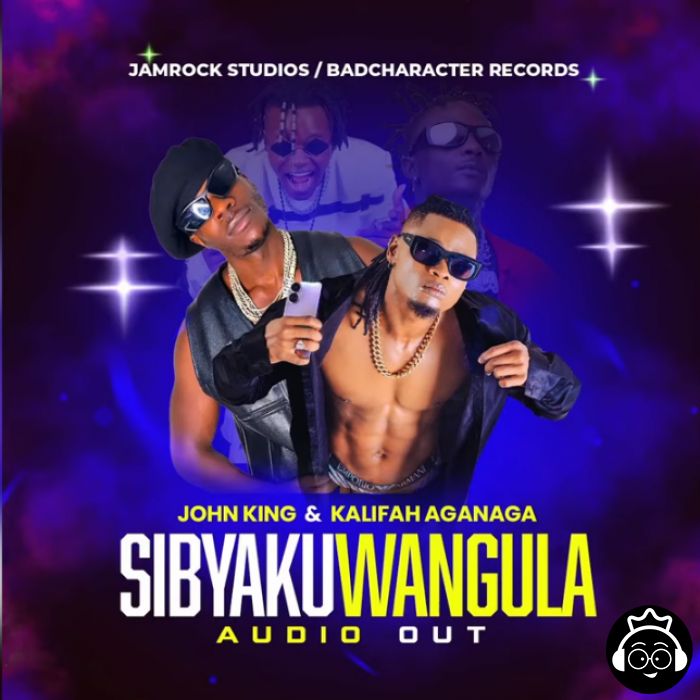 Sibyakuwangula featuring John King by Kalifah Aganaga