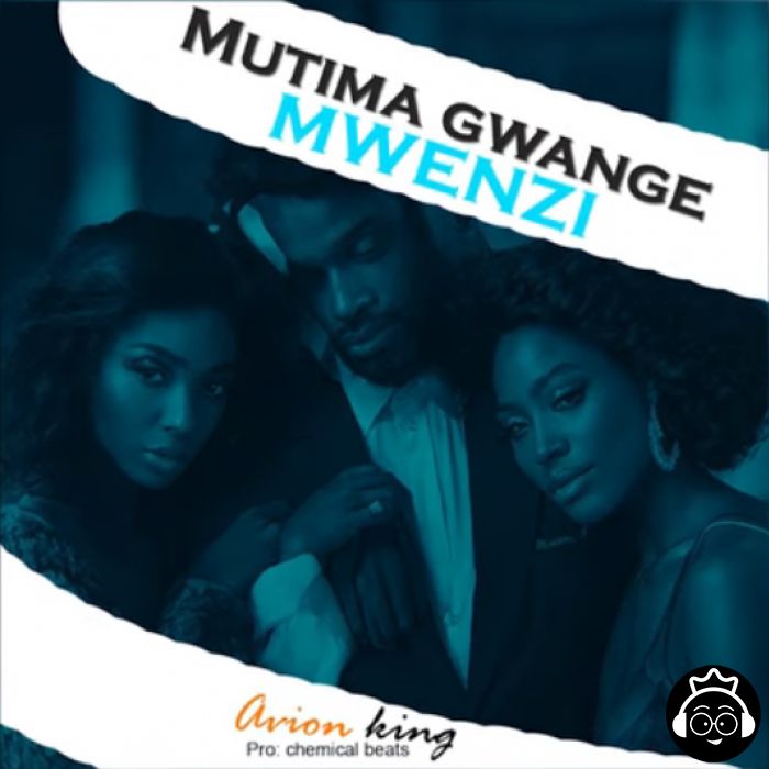 Mutima Gwange Mwenzi by Avion King