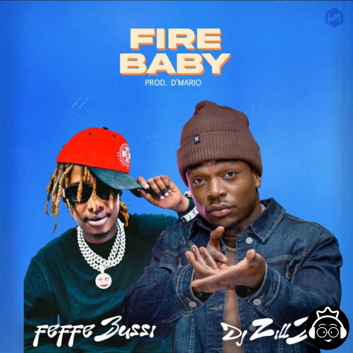 Fire Baby featuring Feffe Bussi by DJ Zil Bash