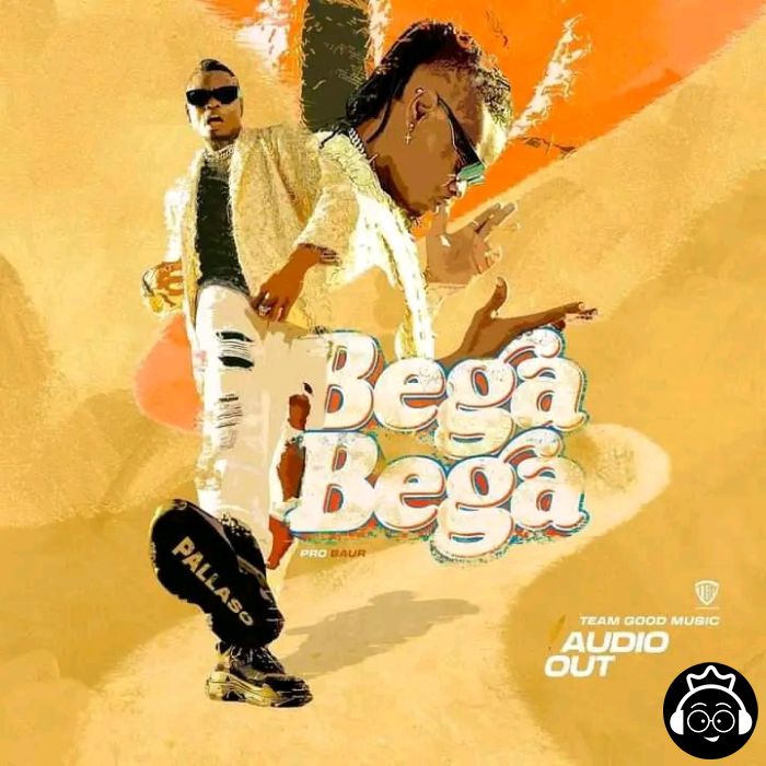 Bega Bega by Pallaso