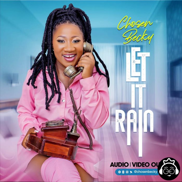 Let It Rain by Chosen Becky
