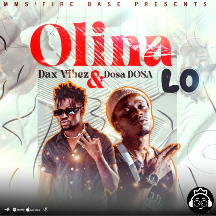 Olina Lo featuring Dosa Dosa  by Dax Vibez