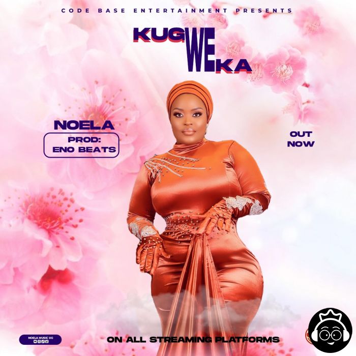 Kugwe weka by Noela Music UG
