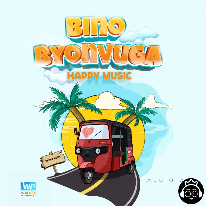 Bino byonvuga by Happy Music
