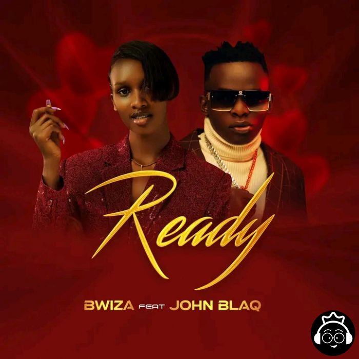 Ready Feat. Bwiza by John Blaq