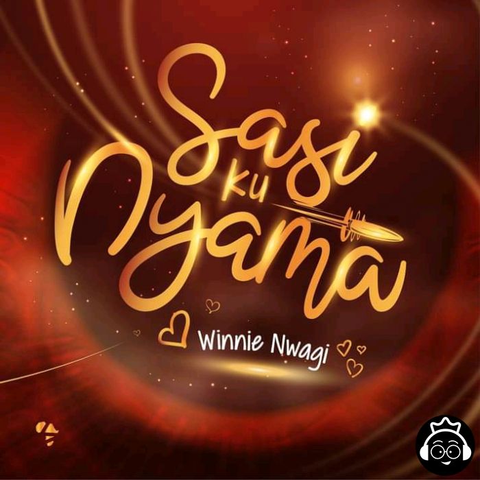 Sasi Ku Nyama by Winnie Nwagi
