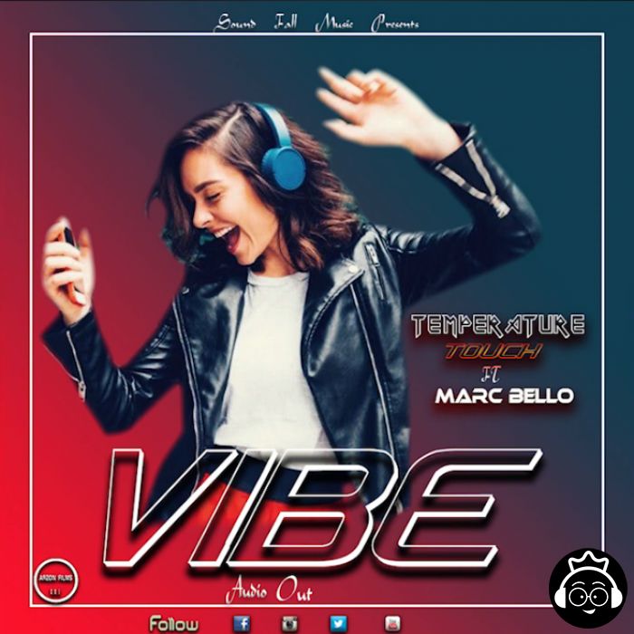 Vibe featuring Marc Bello by  Temperature Touch