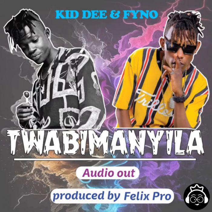 Twabimanya Remix featuring Kid Dee by Fyno