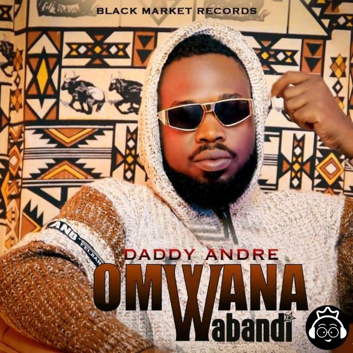 Omwana Wabandi by Daddy Andre