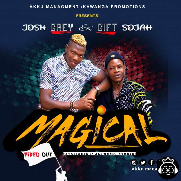 Magical by Gift Sojah & Josh Grey