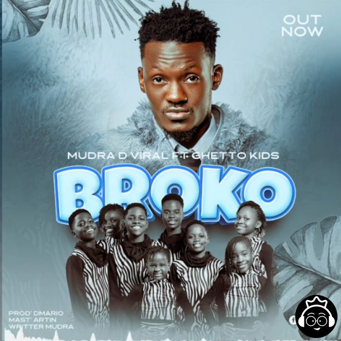 Broko featuring Ghetto Kids by Mudra