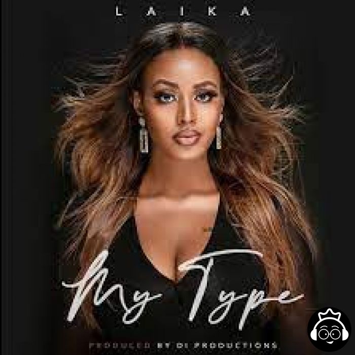 My Type by Laika Music