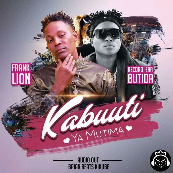 Kabuuti Yamutima Feat. Frank Lion by Record Elah Butida