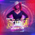 Enshonga by Posha
