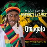 Omugalo by Dj Mike Dee