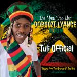 Tuli Official by Dj Mike Dee