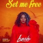 Set Me Free by Lanah Sophie