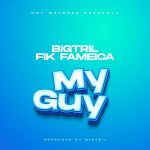 My Guy Instrumental featuring Fik Fameica by Artin Pro