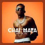 Chai Mata by John Blaq