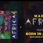 Born In Africa Remix