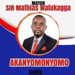 Akanyomonyomo by Sir Mathias Walukaga