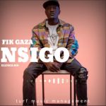 Nsigo by Fik Gaza