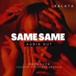 Same Same by Shellack MC Kalata