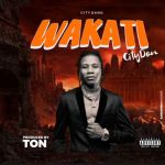 Wakati by City Don