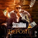 Deposit by Sizza Man