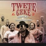 Twetegeke featuring Joseph Generation