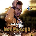 Ndi Musoga by Acidic Vokoz Ug