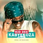 Kabyekoza by Kid Dee