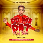 Do Me Dat by Red Bata