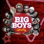 Big Boys by Gravity Omutujju