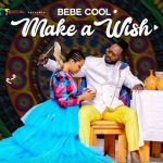 Make A Wish by Bebe Cool