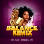 Balance Remix Feat Karole Kasita by Kim Nana