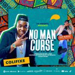 No Man Curse featuring Ram Budget by Colifixe