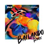 Bailando Remix featuring Phina by Vinka