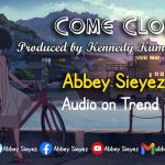 Come Closer by Sieyez