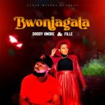 Bwonjagala featuring Daddy Andre by Fille Mutoni
