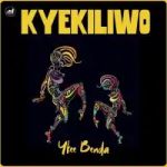 Kyekiliwo by Ykee Benda