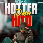 Hotter Dan Hito by Rhoda K Shelbie