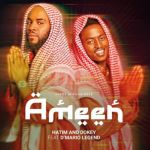 Ameen - Amiina featuring Producer DMario by Hatim and Dokey