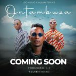 Ontambuza featuring Allan Tonix