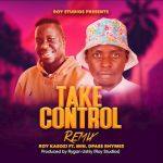 Take Control Remix featuring Roy K by Dpass Rhymes