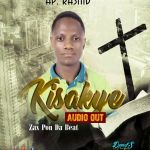 Kisakye by Apostle Rashid Mukisa