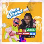 Amata Gomwezi featuring Little Joe Mpologoma by Fixon Magna